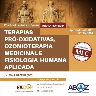 Pós Graduação Lato Sensu em Terapias Pró-Oxidativas, Ozonioterapia Medicinal e Fisiologia 2º Turma - Aprovado pelo MEC pela Facop (portaria 887/2017)
