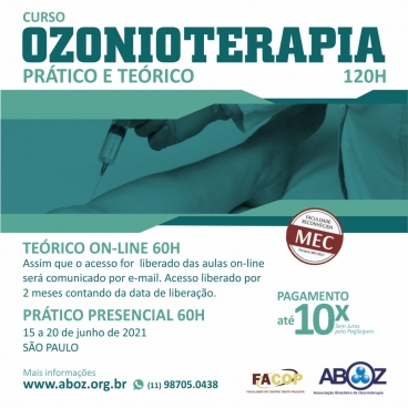 Curso em Ozonioterapia 120 horas - Aulas Teóricas on-line e Práticas presencial de 15 a 20 de junho de 2021 