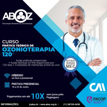 Curso de Habilitação em Ozonioterapia 120 horas - Aulas Teóricas on-line e Práticas presencial de 18 a 23 de junho 2023