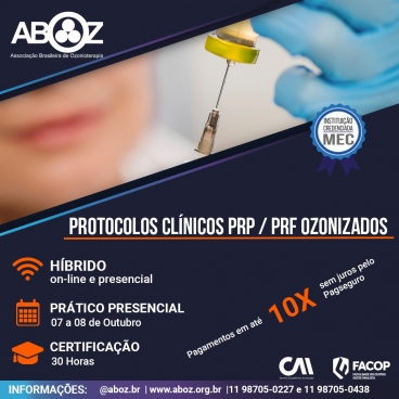 Curso Protocolos Clínicos PRP / PRF Ozonizados - Práticas dias 07 e 08 de outubro 2023