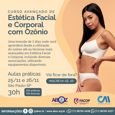 Curso Avançado de Estética Corporal e  Facial com Ozônio dias 25 e 26 de novembro 2023