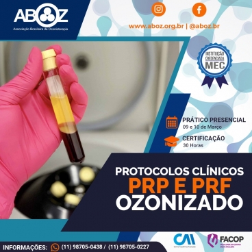 Curso Protocolos Clínicos PRP / PRF Ozonizados - Práticas dias 09 e 10 de março de 2024