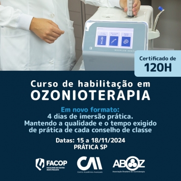 BLACK FRIDAY - Curso Habilitação em Ozonioterapia 120h - Aulas Práticas 15 a 18 novembro 2024