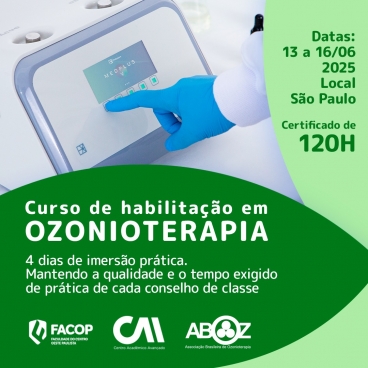 Curso Habilitação em Ozonioterapia 120h - Aulas Práticas de 13 a 16 de junho 2025