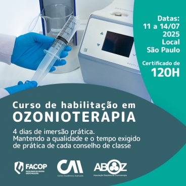 Curso Habilitação em Ozonioterapia 120h - Aulas Práticas de 11 a 14 de julho 2025