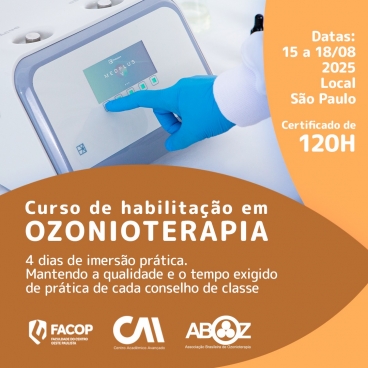 Curso Habilitação em Ozonioterapia 120h - Aulas Práticas de 15 a 18 de agosto 2025