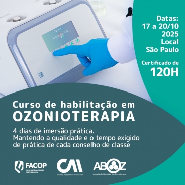 Curso Habilitação em Ozonioterapia 120h - Aulas Práticas de 17 a 20 de outubro 2025