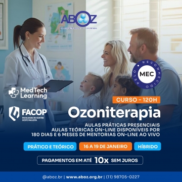 Curso Habilitação em Ozonioterapia 120h - Aulas Práticas de 16 a 19 janeiro 2026