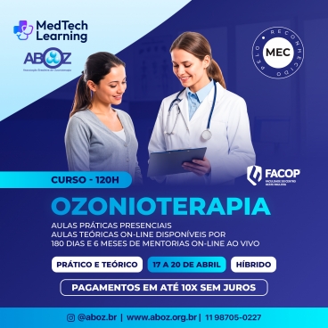 Curso Habilitação em Ozonioterapia 120h - Aulas Práticas de 17 a 20 de abril 2026