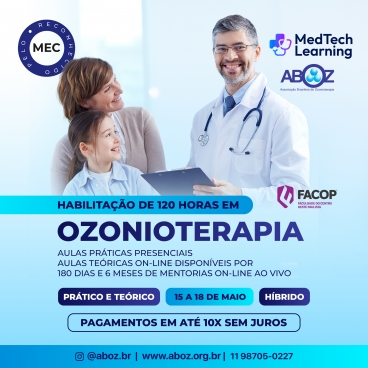 Curso Habilitação em Ozonioterapia 120h - Aulas Práticas de 15 a 18 de maio 2026