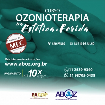Curso de Estética e Feridas em Ozonioterapia - Aulas Teóricas e Práticas - dias 18 e 19 de julho de 2020 - Reconhecido pelo MEC