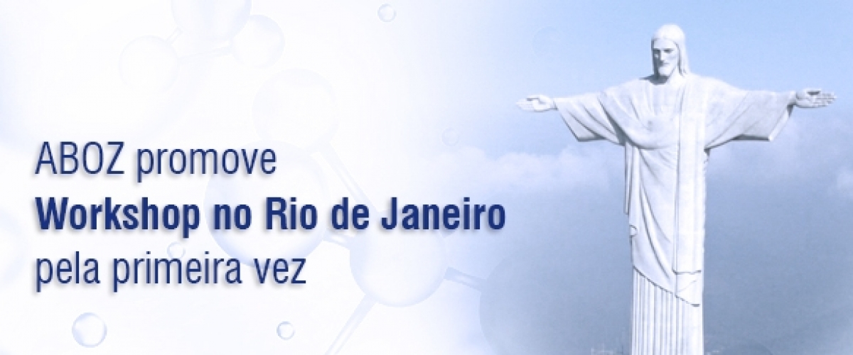 Aboz promove Workshop no Rio de Janeiro pela primeira vez