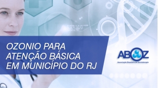 Parceria pode levar o ozônio para Atenção Básica em Município do RJ