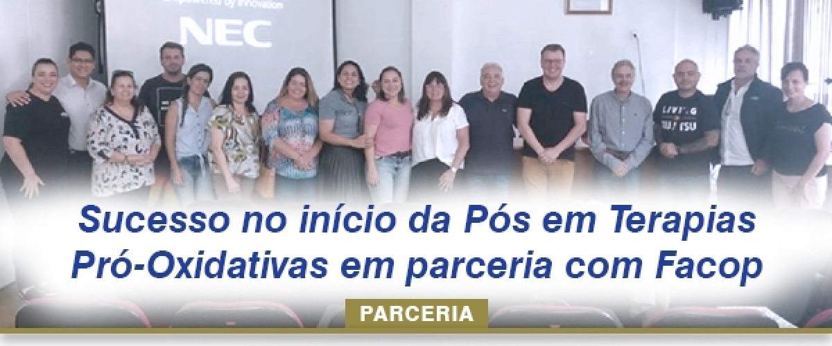 Sucesso no início da Pós em Terapias Pró-Oxidativas em parceria com Facop